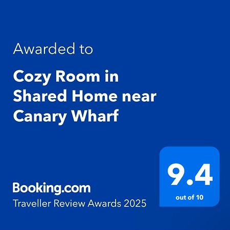 Cozy Room In Shared Home Near Canary Wharf لندن المظهر الخارجي الصورة